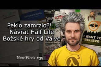 HALF LIFE 3??? To už zamrzlo peklo?!!! NerdWeek #39 Týdenní souhrn 07. 11. 2025