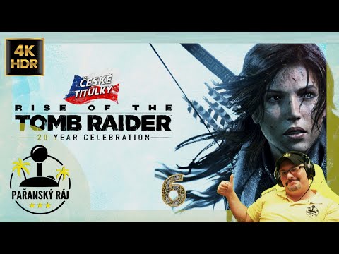 Rise of the Tomb Raider + Season Pass | #6 Český Gameplay / Let's Play s češtinou z PC | 4K60 HDR - Herní portál Ráj Hráče