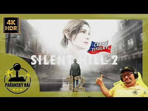 SILENT HILL 2 | #12 Český Gameplay / Let's Play remaku hororové pecky s češtinou přes PC | 4K60 HDR - Herní portál Ráj Hráče