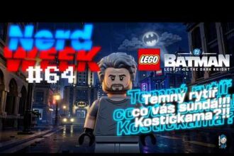 Lego Batman na kterého padouši opravdu nechtěj šlápnout !!! NerdWeek #64 Týdenní souhrn 24. 05. 2026 - Herní portál Ráj Hráče