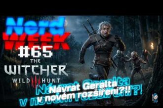 The Witcher 3 nové DLC oznámeno! Geralt u vína neskončil ! NerdWeek #65 Týdenní souhrn 29. 05. 2026 - Herní portál Ráj Hráče