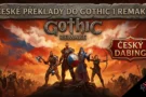 Souhrn českých překladů do Gothic 1 Remake. Vzniká dokonce i český dabing