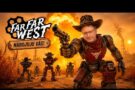 Far Far West gameplay | COOP Western | CZ | Den 1 | SUNET LIVE - Herní portál Ráj Hráče