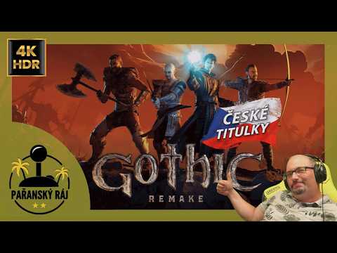 Gothic 1 Remake | #2 Český Gameplay / Let’s Play s AI češtinou přes PC | 4K60 HDR - Ráj Hráče